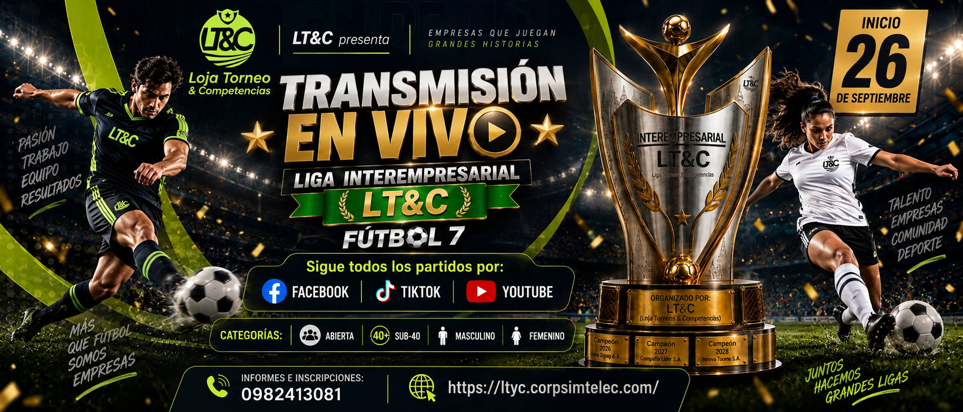 Transmision en vivo Liga Interempresarial LT&C Futbol 7